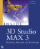 Inside 3d Studio Max 3 Modeling, Materials, and Rendering