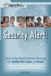 Security Alert: Stories of Real People Protecting Themselves From Identity Theft, Scams and Viruses: What You Need to Know to Protect Your Computer, Your Identity and Your Privacy