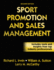 Sport Promotion and Sales Management, Second Edition