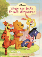 Winnie the Pooh's Friendly Adventures: A Read-Aloud Storybook by Mouse ...