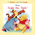 Tickle Me, Pooh! (Touch-and-Feel)