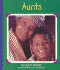 Aunts (Pebble Books: Families)