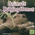 Animals Building Homes