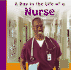 A Day in the Life of a Nurse (Community Helpers at Work)