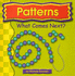 Patterns: What Comes Next?