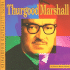 Thurgood Marshall: a Photo-Illustrated Biography