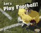 Let's Play Football!