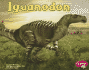 Iguanodon: Dinosaurs Series