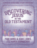 Discovering Jesus in the Old Testament: a Creative Devotional Study Experience (Discovering the Bible)