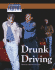 Drunk Driving (Issues That Concern You)