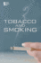 Tobacco and Smoking