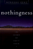 Nothingness: the Science of Empty Space (Helix Books)