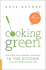 Cooking Green: Reducing Your Carbon Footprint in the Kitchen