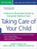 Taking Care of Your Child: a Parent? S Illustrated Guide to Complete Medical Care