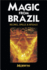 Magic From Brazil: Recipes, Spells & Rituals