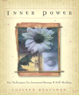 inner power six techniques for increased energy and self healing