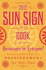 Llewellyn's 2012 Sun Sign Book: Horoscopes for Everyone (Annuals-Sun Sign Book)