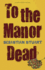 To the Manor Dead (Thorndike Press Large Print Mystery: Janet's Planet Mysteries)