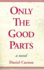 Only the Good Parts