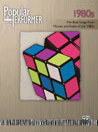 popular performer 1980s the best songs from movies and radio of the 1980s