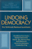 Undoing Democracy: the Politics of Electoral Caudillismo