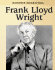 Frank Lloyd Wright (Raintree Biographies Ser)