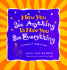 How You See Anything is How You See Everything: a Treasury of Simple Wisdom