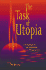 The Task of Utopia Format: Paperback