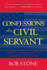 Confessions of a Civil Servant: Lessons in Changing Americas Government and Military