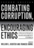 Combating Corruption, Encouraging Ethics: a Practical Guide to Management Ethics