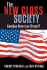 New Class Society: Goodbye American Dream?