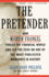 The Pretender: How Martin Frankel Fooled the Financial World and Led the Feds on One of the Most Publicized Manhunts in History (Wall Street Journal Book)