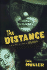 The Distance (a Crime Novel Introducing Billy Nichols)