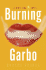 Burning Garbo: a Nina Zero Novel (Nina Zero Novels)