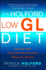 The Holford Low Gl Diet Lose Fat Fast Using the Revolutionary Fatburner System
