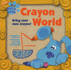 Blue's Clues: Crayon World (Blue's Clues)