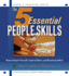 The 5 Essential People Skills: How to Assert Yourself, Listen to Others, Nad Resolve Conflicts