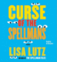 Curse of the Spellmans: a Novel (Izzy Spellman Mysteries)