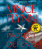 Protect and Defend: a Thriller