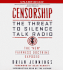 Censorship: the Threat to Silence Talk Radio