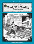 guide for using bud not buddy in the classroom