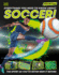 Everything You Need to Know About Soccer! (Dk 1, 000 Amazing Facts)