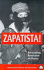 Zapatista! : Reinventing Revolution in Mexico