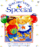 You Are Very Special