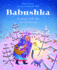 Babushka: A Classic Folk Tale for Christmas