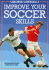 Improve Your Soccer Skills (Usborne Superskills)