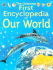 The Usborne First Encyclopedia of Our World