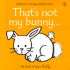 That's Not My Bunny (Usborne Touchy Feely Books)