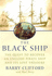 The Black Ship. the Quest to Recover an English Pirate Ship and Its Lost Treasure