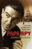 Papa Spy: Love, Faith and Betrayal in Wartime Spain